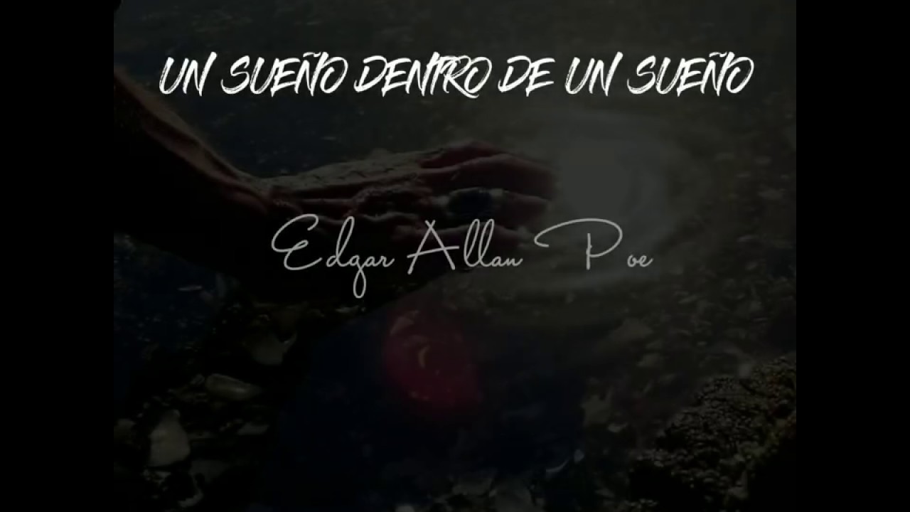📚 'Un sueño dentro de un sueño' (Edgar Allan Poe) - YouTube