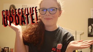 COLLEGE/LIFE UPDATE!