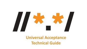Universal Acceptance Technical Guide