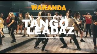 Don Taiga- "Gwara Gwara" Tango Leadaz Choreography Wakanda vibes