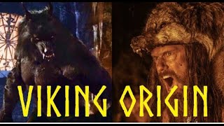 Werewolves and Berserkers: Origins