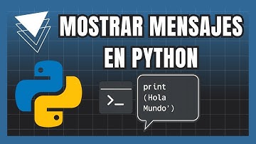 Función print  en Python aprende a mostrar mensajes en pantalla