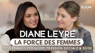 DIANE LEYRE: Miss France, feminism, sisterhood, pressure... Woman and free above all!