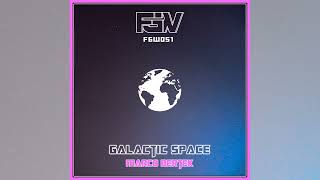 Marco Bertek - Galactic Space (Original Mix)