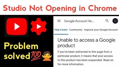 how to fix Unable to access a Google product youtube studio/ yt studio not opening in Chrome