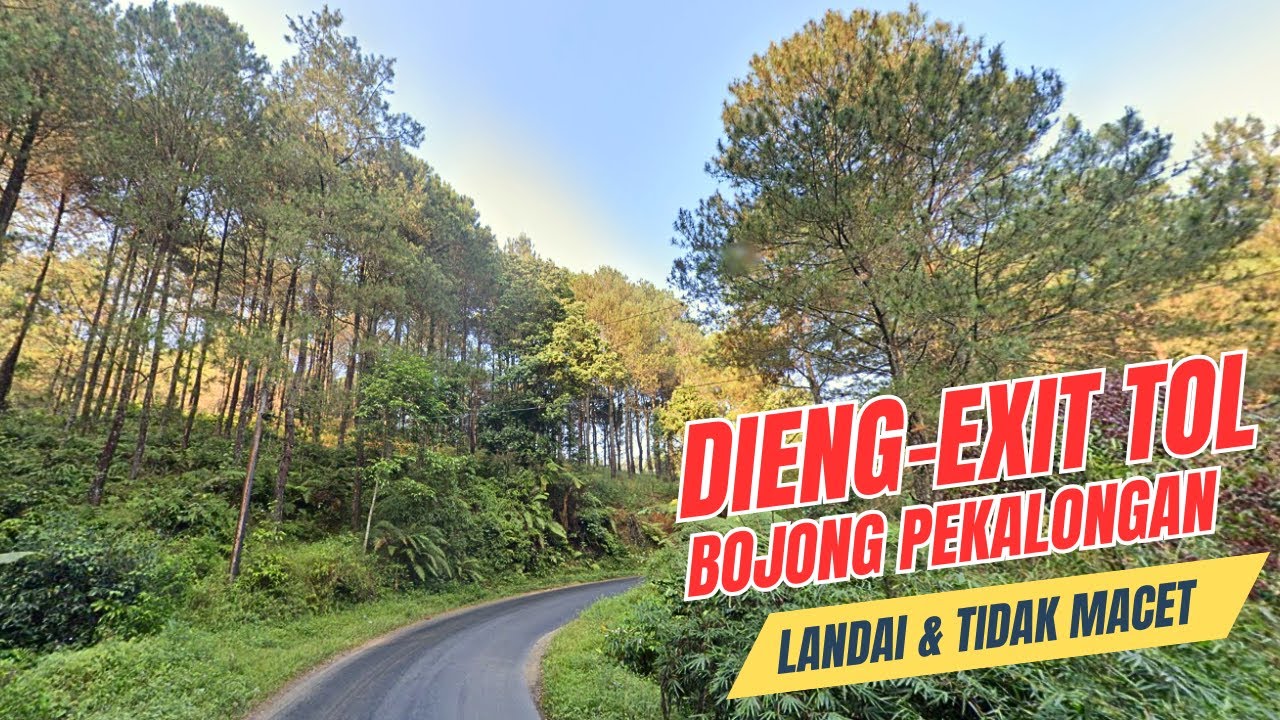 DIENG - EXIT TOL BOJONG PEKALONGAN | Anti Macet dan Tidak Ekstrim