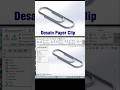 Desain paper clip #solidworks #clip #drafter
