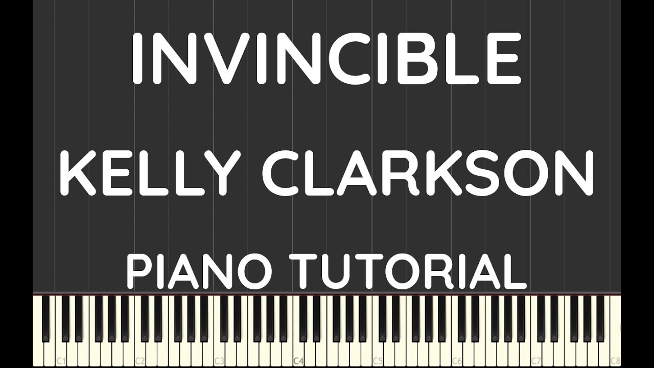 Kelly Clarkson | Invincible | Piano Tutorial