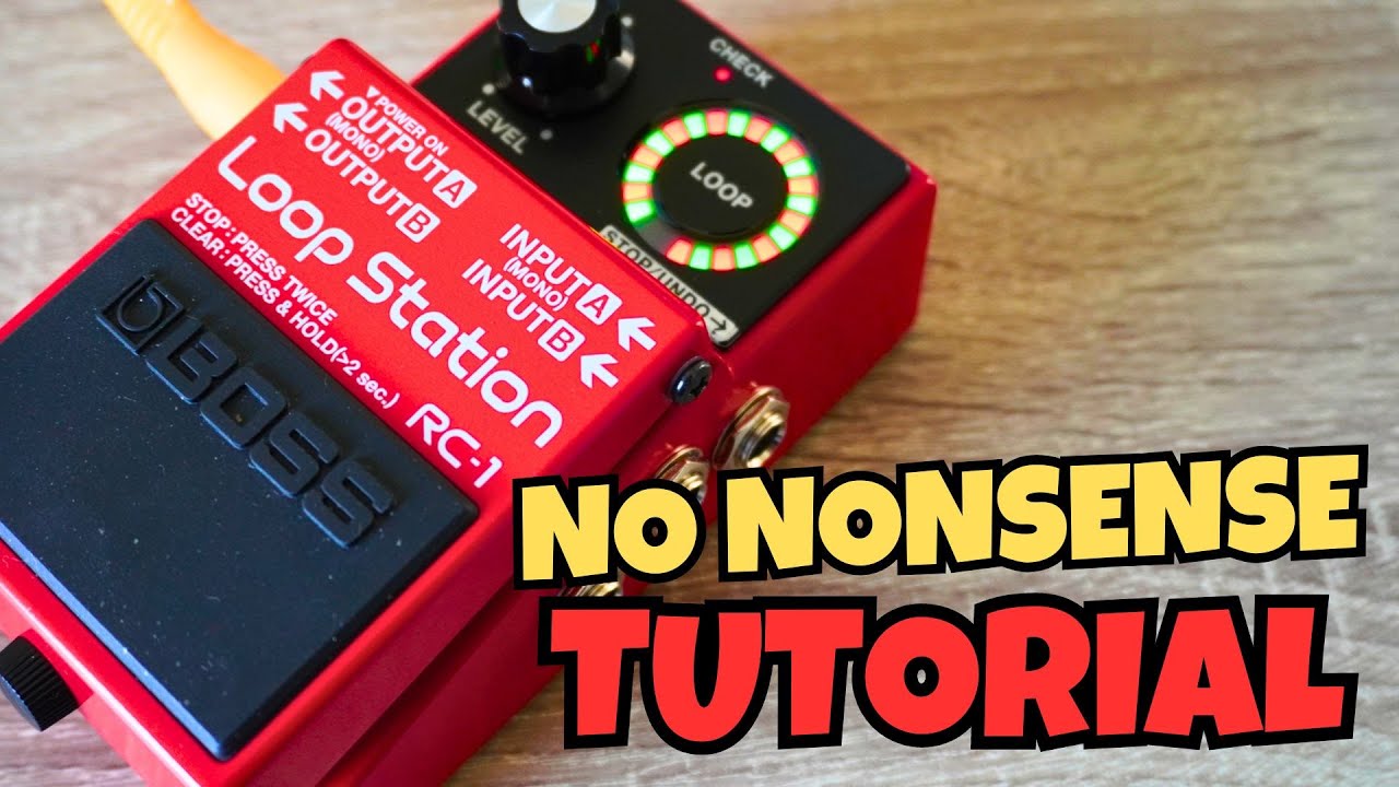 BOSS RC-1 LOOP STATION Two Minute Tutorial - YouTube