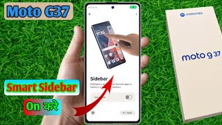 moto g37 smart sidebar settings, moto g37 sidebar settings, moto g37 sidebar off