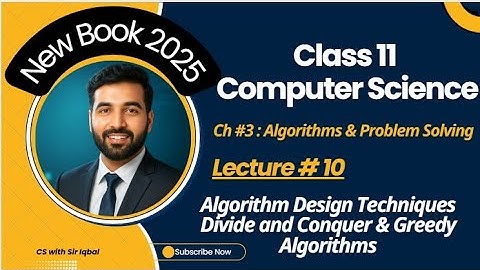Algorithm Design Techniques | Divide and Conquer & Greedy Algorithms | 1st Year Computer Science