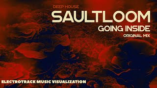 Saultloom Going Inside Original Mix Music Visualization