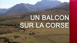 Un balcon sur la Corse - Émission intégrale