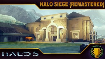 Halo 5 Custom Game : Halo Siege (Remastered)