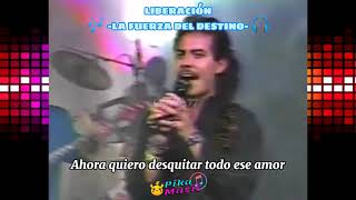  Liberacin  La Fuerza Del Destino  S pika