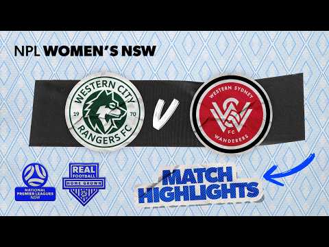 NPL Women's NSW Round 9 Highlights – Western City Rangers v Western Sydney Wanderers — football highlights