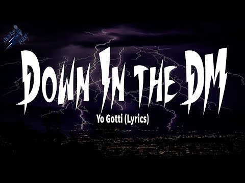 Yo Gotti - Down In The Dm