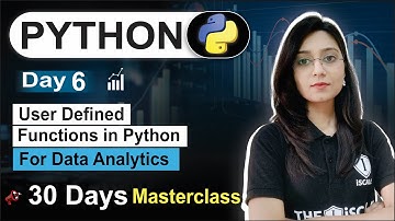 Python For Data Analyst | Day 06 | User Defined Function | Free 30 Day Class | Data Analytics Course