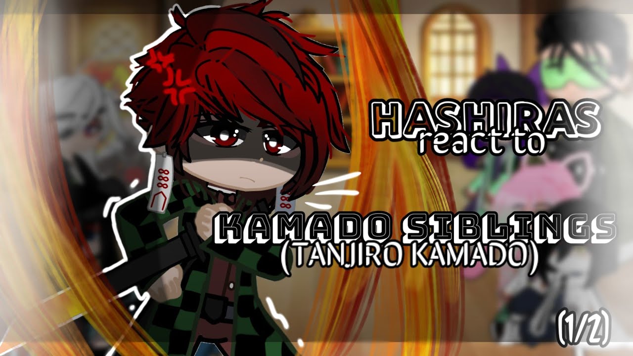хаширы реагируют на братьев и сестер камадо ||01/02|| при участии танджиро камадо ||kny-demon sla...