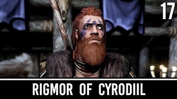Skyrim Mods: Rigmor of Cyrodiil - Part 17