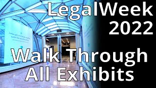 Walking Through All Exhibits Legalweek 2022