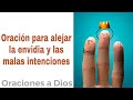 Oración para alejar la envidia y las malas intenciones - Oraciones a Dios