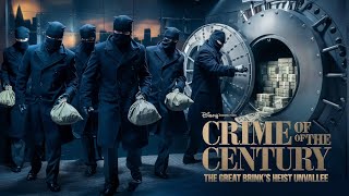 The $2.7 Million Brink’s Robbery: America's Biggest Robbery!