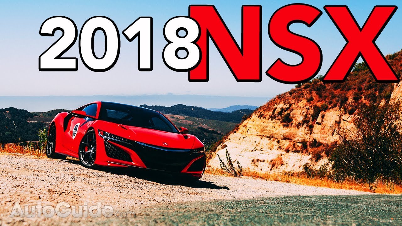2018 Acura NSX Review Why Are People So Divided On This Supercar 