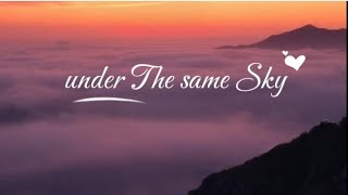 Under The Same Sky Song lyrics | Romantic Song lyrics 2026 | @SkySniperrrr 
