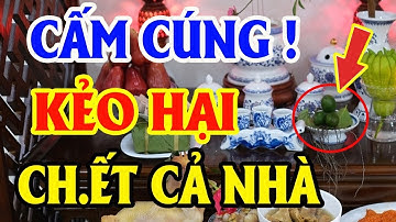 Tuyệt Đối CẤM CÚNG TRẦU CAU Lên Bàn Thờ Nếu Không Biết Điều Này Kẻo Càng Cúng Càng Mang Tội