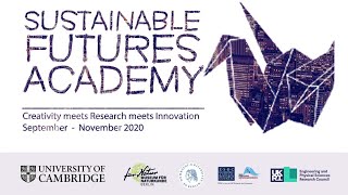 Sustainable Futures Academy 2020 (Showcase)