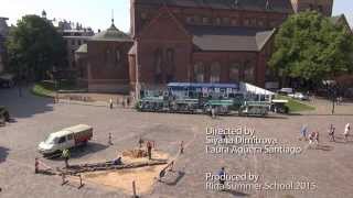 The Old Town Of Changes, Riga Summer School 2015 Film
