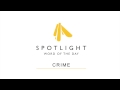 Crime  spotlight word of the day