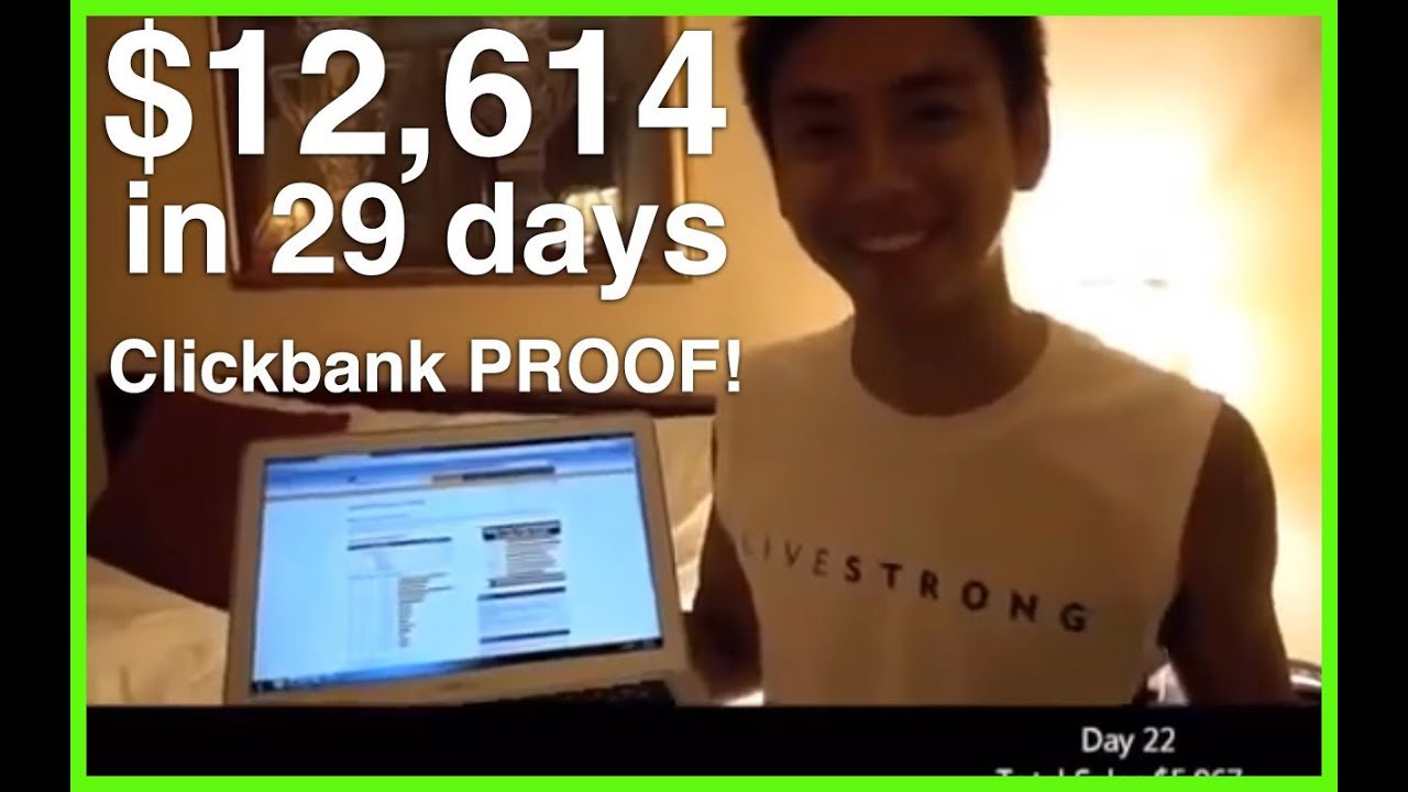 12 614 In 29 Days Clickbank Live Proof How To Make Money W!   ith Clickbank - 