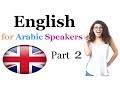English for Arabic Speakers-Part 2