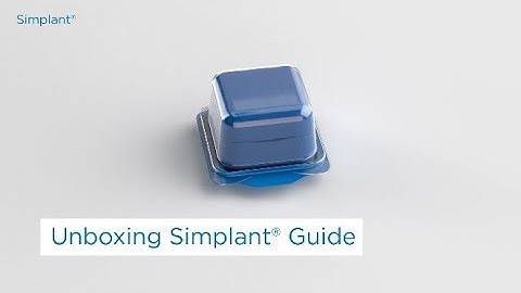 Unboxing Simplant Guide