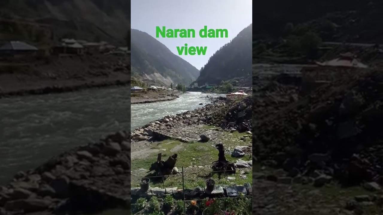 Naran dam view