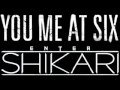 Enter Shikari vs You Me At Six - Save It For The Sssnakepit (Dayka Hill Mash Up 18)