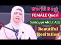 Most Beautiful Long Breath Recitation Of Surah Duha By Sumayya Abdul Aziz Best Recitation By Female