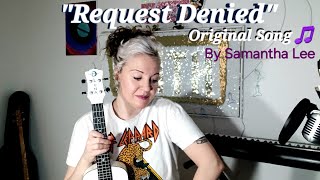 Request Denied - Original Song (2025)