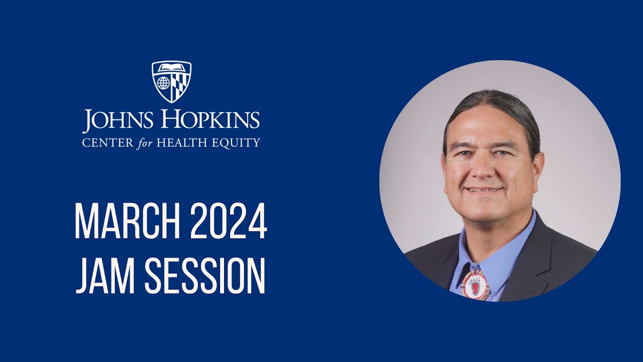 March 2024 Jam Session: Donald Warne on American Indian Health Equity