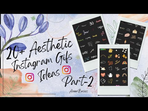 Best 20+ Aesthetic Instagram GIFS | Instagram Snapchat GIF Keywords | GIF’s Stikcer Pt-2|Azeenbasics