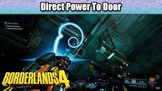 Direct Power To Door - Fault Hunting | Borderlands 4