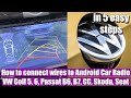 How to connect the wires from Logo Flip Rear Camera to Android Car Radio Android VW Golf 5 6 Passat