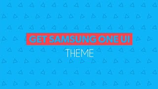 Get Samsung's One UI theme on any Samsung Device!! screenshot 3