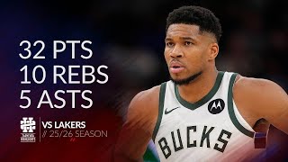 Giannis Antetokounmpo 32 pts 10 rebs 5 asts vs Lakers 25/26 season