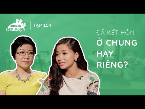 Video: Vợ chồng có được ở riêng không?