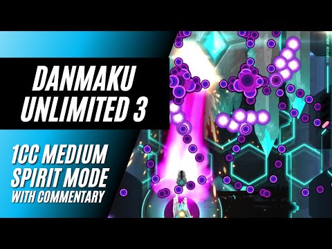 Danmaku Unlimited 3 - Spirit-Medium 1cc [with commentary]