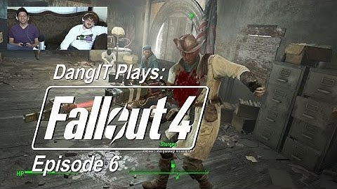 DangIT Plays: Fallout 4 - Episode 6 - Punch him (with a tire iron)!