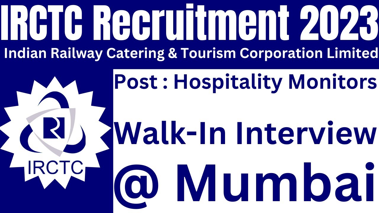 IRCTC Recruitment 2023 Hospitality Monitors Railway Private job